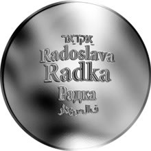 Náhled Reverzní strany - Česká jména - Radka - velká stříbrná medaile 1 Oz
